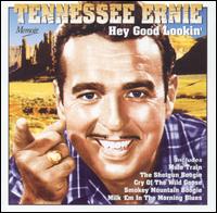Hey Good Looking von Tennessee Ernie Ford