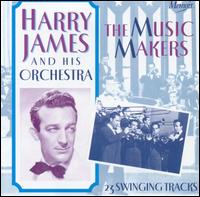 Music Makers [Memoir] von Harry James