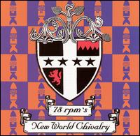 New World Chivalry von 78 RPMS