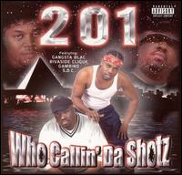 Who Callin' da Shotz von 201