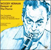 Keeper of the Flame: The Complete Capitol Recordings von Woody Herman