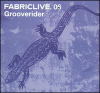 Fabriclive.06 von Grooverider
