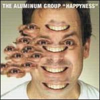 Happyness von Aluminum Group