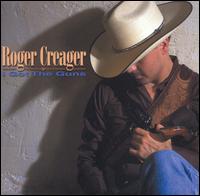 I Got the Guns von Roger Creager