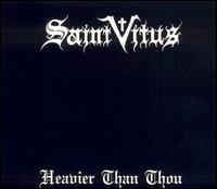 Heavier Than Thou von Saint Vitus