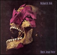 Black Jesus Voice von Richard H. Kirk