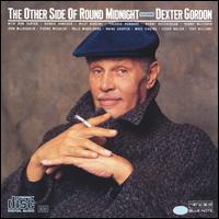 Other Side of Round Midnight von Dexter Gordon