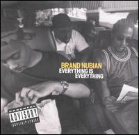 Everything Is Everything von Brand Nubian