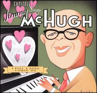 Capitol Sings, Vol. 17: Jimmy McHugh - I Feel a Song Comin' On von Various Artists