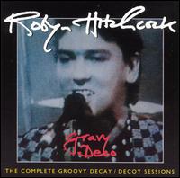 Gravy Deco (The Complete Groovy Decay/Decoy Sessions) von Robyn Hitchcock