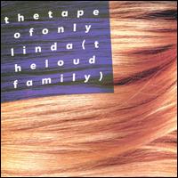 Tape of Only Linda von Loud Family