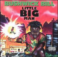 Little Big Man von Bushwick Bill