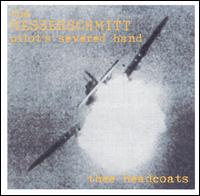 Messerschmitt Pilot's Severed Hand von Thee Headcoats