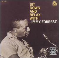 Sit Down and Relax with Jimmy Forrest von Jimmy Forrest