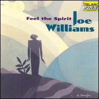 Feel the Spirit von Joe Williams