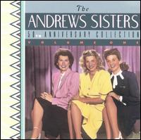 50th Anniversary Collection von The Andrews Sisters