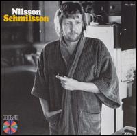 Nilsson Schmilsson von Harry Nilsson