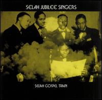Selah Gospel Train von Selah Jubilee Singers