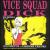 Vice Squad Dick von Chrome Cranks