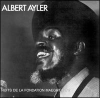 Nuits de La Fondation Maeght, Vol. 1 von Albert Ayler