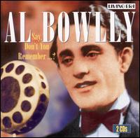 Say, Don't You Remember Me von Al Bowlly