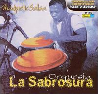 Roberto Ledesma Sus Boleros en Salsa von Orquesta La Sabrosura
