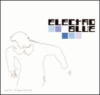 Pure Imagination von Electro Blue