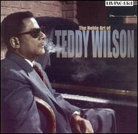 Noble Art of Teddy Wilson [ASV] von Teddy Wilson