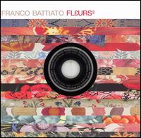 Fleurs 3 von Franco Battiato