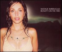 Beauty on the Fire von Natalie Imbruglia