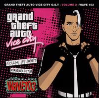 Grand Theft Auto: Vice City, Vol. 2: Wave 103 von Various Artists