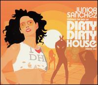 Best of Dirty Dirty House, Vol. 1 von Junior Sanchez