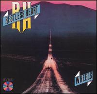 Wheels von Restless Heart