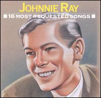 16 Most Requested Songs von Johnnie Ray