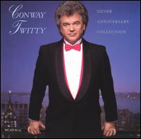 Silver Anniversary Collection von Conway Twitty