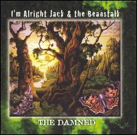 I'm Alright Jack and the Bean Stalk von The Damned