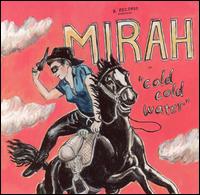 Cold Cold Water von Mirah