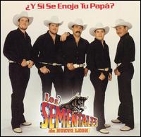 Y Si Se Enoja Tu Papa von Los Sementales de Nuevo León