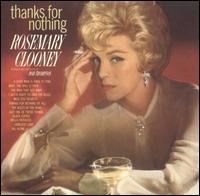 Thanks for Nothing von Rosemary Clooney