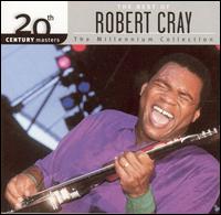 20th Century Masters - The Millennium Collection: The Best of Robert Cray von Robert Cray