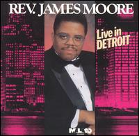 Live in Detroit von Rev. James Moore