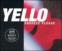 Squeeze Please [German] von Yello