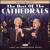 Best of the Cathedrals von The Cathedrals