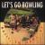 Music to Bowl By von Let's Go Bowling