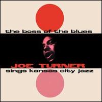 Boss of the Blues von Big Joe Turner