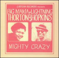 Mighty Crazy von Big Mama Thornton