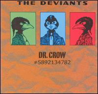 Dr. Crow von The Deviants