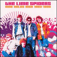 Nine Miles High 1983-1990 von Lime Spiders