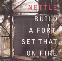 Build a Fort, Set That on Fire von DJ /rupture