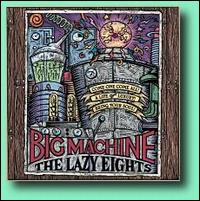 Big Machine von The Lazy Eights